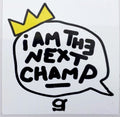Samolepa GIZMANIA I Am The Next Champ